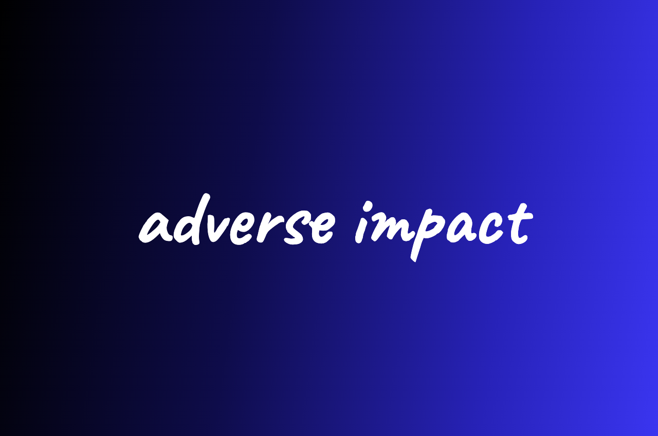 What adverse impact means for a small business adding a hiring assessment